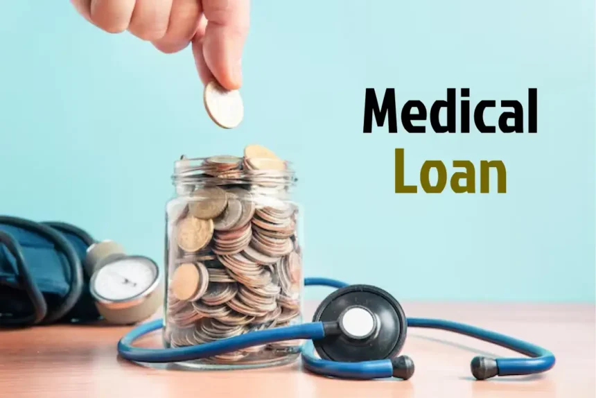 Medical Loan
